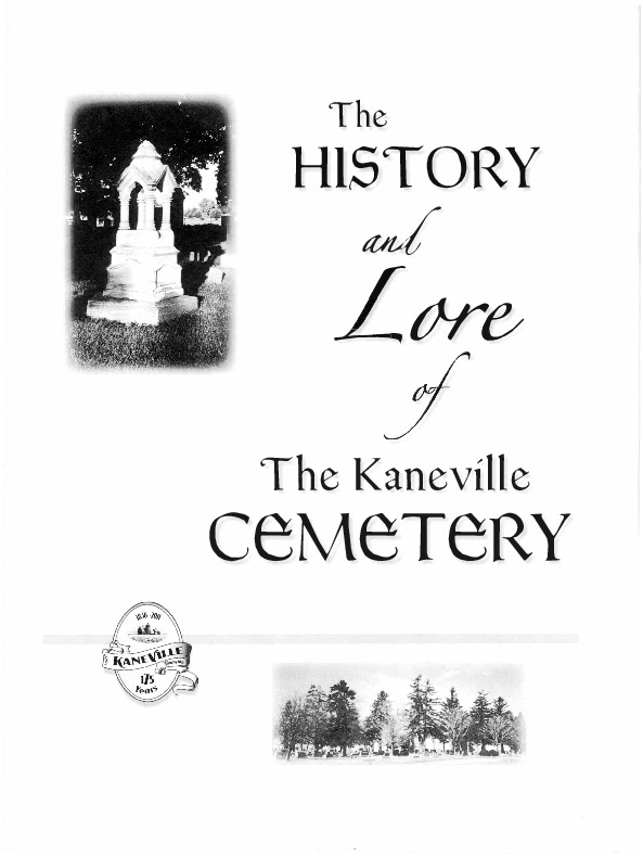 The History and Lore of The Kaneville CEMETERY