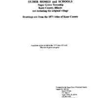 OLDER HOMES and SCHOOLS<br /><br />
Sugar Grove Township<br /><br />
Kane County,Illinois<br /><br />
not including the original village