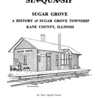 Sin-Qua-Sip, A History of Sugar Grove, Illinois by Paxton-Excerpts.pdf