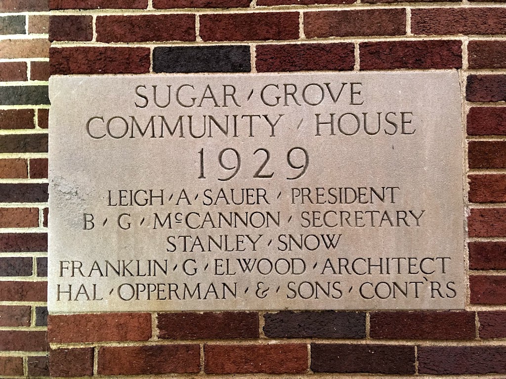 Sugar Grove Community House, 1929 Cornerstone · Sugar Grove Historical ...